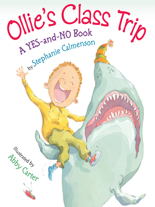 Title details for Ollie's Class Trip by Stephanie Calmenson - Available